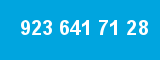923 641 71 28